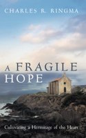 Fragile Hope