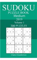 300 Medium Sudoku Puzzle Book 2019