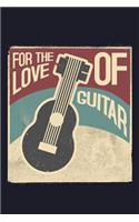For the Love of Guitar