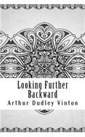 Looking Further Backward