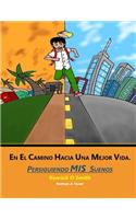 En el camino hacia una vida major