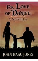For Love of Daniel
