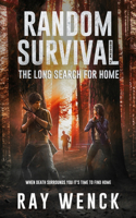The Long Search For Home: (2 Random Survival)