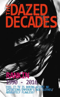 Dazed Decades