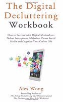 The Digital Decluttering Workbook