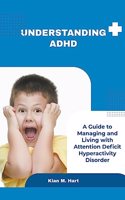 Understanding ADHD