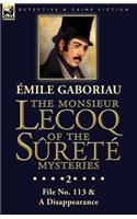 The Monsieur Lecoq of the Sûreté Mysteries