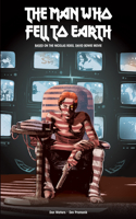 Man Who Fell to Earth: The Official Movie Adaptation (Graphic Novel)