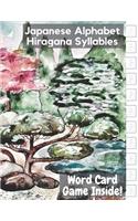Japanese Alphabet Hiragana Syllables: Essential writing practice workbook for beginner and student, with Word Card Game Inside