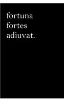 Latin Notebook - Fortuna Fortes Adiuvat: Latin Journal - Fortune Favors the Bold, 110 Pages