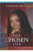 Her Chosen Life