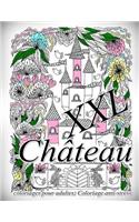 Château XXL - Coloriages Pour Adultes: Coloriage Anti-Stress