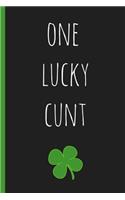 One Lucky Cunt