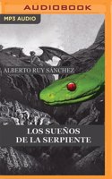 Los Sueños de la Serpiente