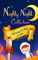 Bedtime Stories for Kids - Nighty Night Collection