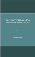 The Shattered Mirror