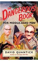 The Dangerous Book for Middle-Aged Men