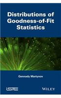Distributions of Goodness-Of-Fit Statistics