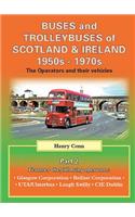 Buses, Trams and Trolleybuses of Scotland & Ireland 1950s-1970s