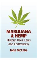 Marijuana & Hemp
