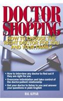 Doctor Shopping: How to Choose the Right Doctor for You and Your Family