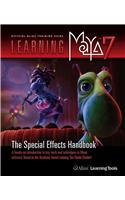 Learning Maya 7: The Special Effects Handbook [With CD-ROM]