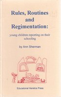 Rules, Routines And Regimentation