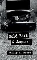 Gold Bars and Jaguars