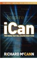 iCan - two words that will change everything