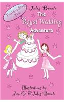 The Royal Wedding Adventure