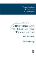 Revising and Editing for Translators: (Translation Practices Explained)