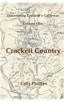 Discovering Crockett's Galloway (Volume 1) Crockett Country