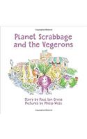 Planet Scrabbage and the Vegerons