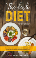 The Dash Diet For Beginners