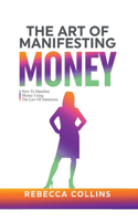 Art Of Manifesting Money