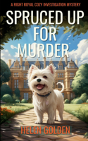 Spruced up for Murder