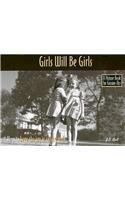 Girls Will Be Girls
