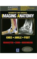 Diagnostic and Surgical Imaging Anatomy: Knee, Ankle, Foot