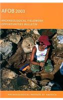 Archaeological Fieldwork Opportunities Bulletin