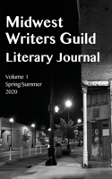 Midwest Writers Guild Literary Journal