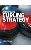 Introduction to Curling Strategy