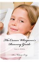 The Cancer Whisperer's Guide