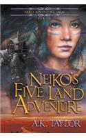 Neiko's Five Land Adventure