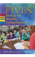 The FIVES Strategy for Reading Comprehension
