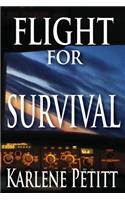 Flight For Survival