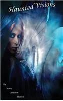 Haunted Visions: Grace's Story