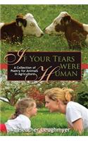 If Your Tears Were Human