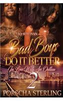 Bad Boys Do It Better 2