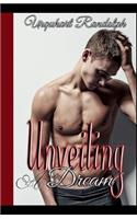Unveiling a dream