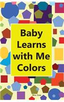 Baby Learns With Me Colors